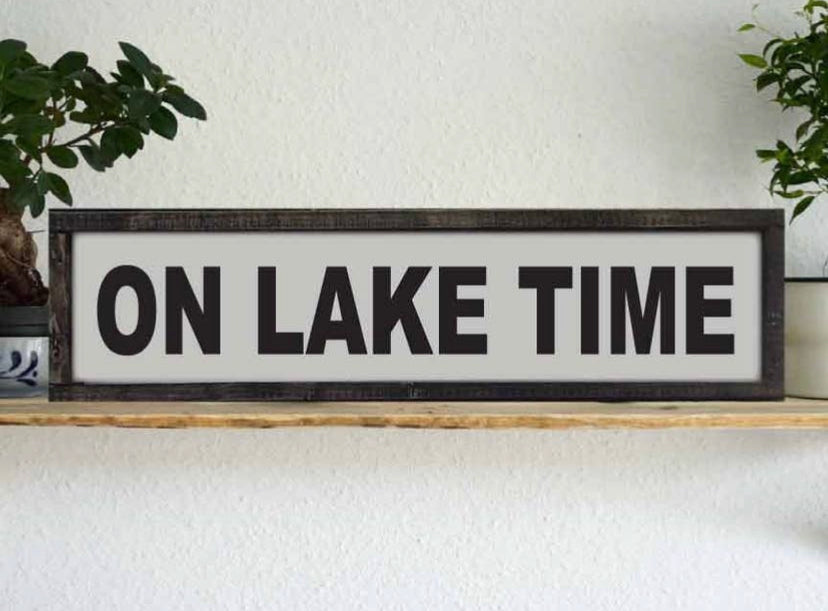 24x6 On Lake Time